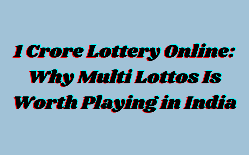 1 crore lottery online