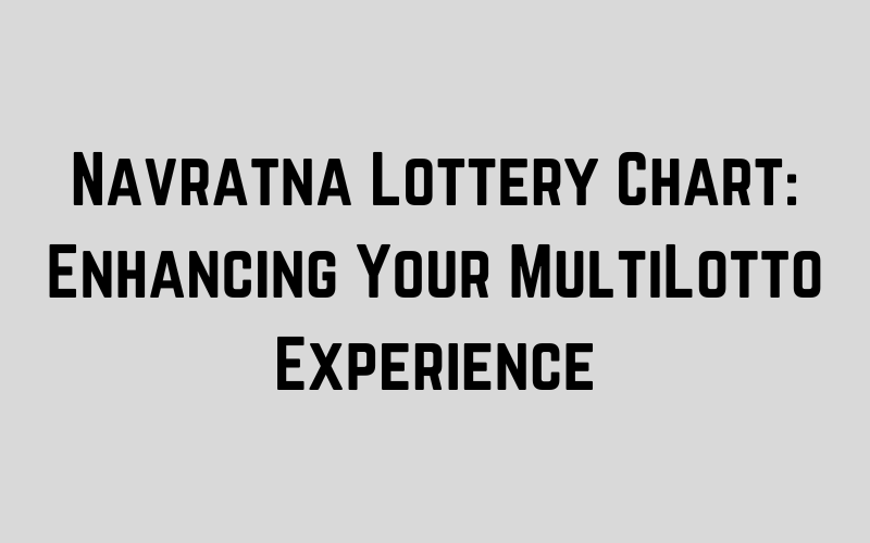 navratna lottery chart